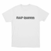 Nap Queen Unisex T Shirt White